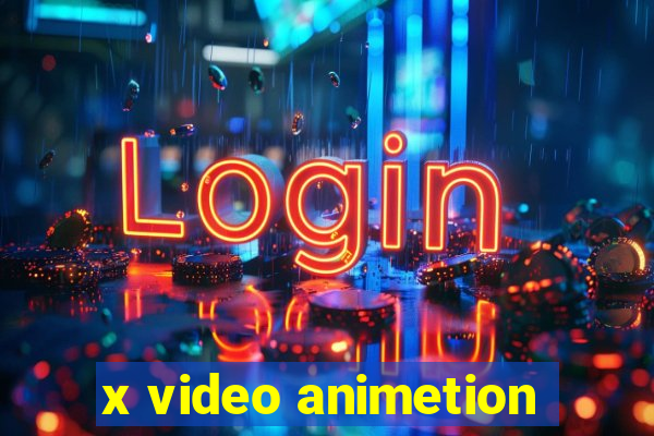 x video animetion